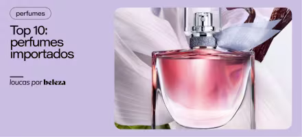 10 melhores perfumes importados: opções femininas e masculinas