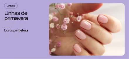 8 esmaltes e unhas de primavera que são a cara da estação