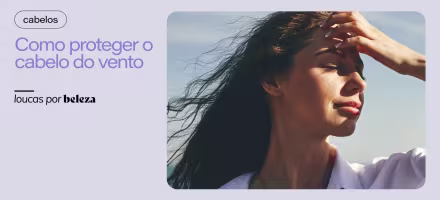 Como proteger o cabelo do vento