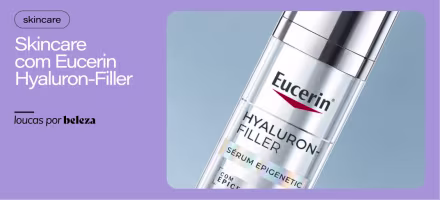 Skincare com preenchimento imediato: conheça Eucerin Hyaluron-Filler