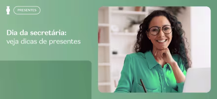 Dia da Secretária: opções de presente para homenagear quem faz tudo funcionar