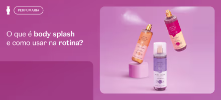 O que é body splash e como usar na rotina?
