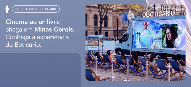 Cinema ao ar livre chega a Minas Gerais: viva essa experiência com O Boticário