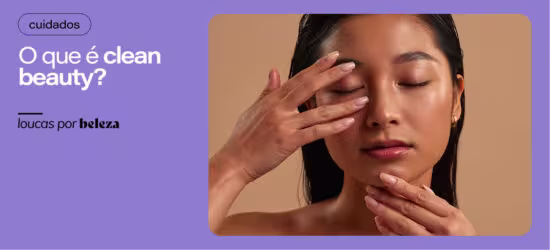O que é clean beauty?