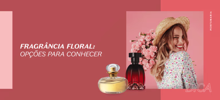 Fragrâncias florais: opções para conhecer