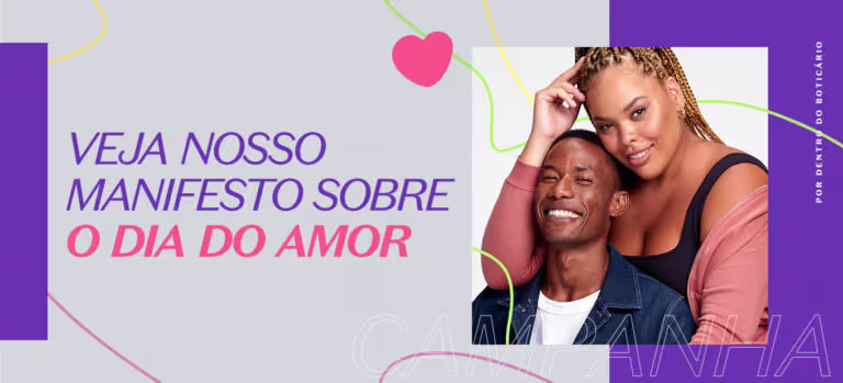 Dia do Amor: Boticário incentiva a celebração independente do status