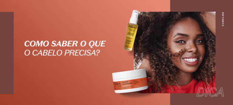 Como saber o que o cabelo precisa?