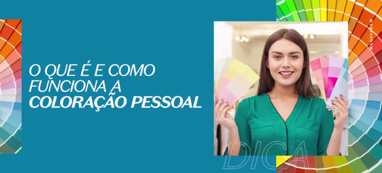 Coloração pessoal: técnica mostra sua cartela de cores ideal