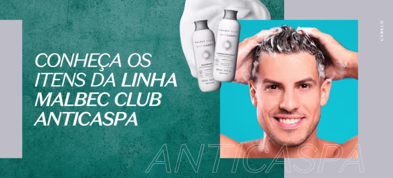 Conheça a linha Malbec Club Anticaspa