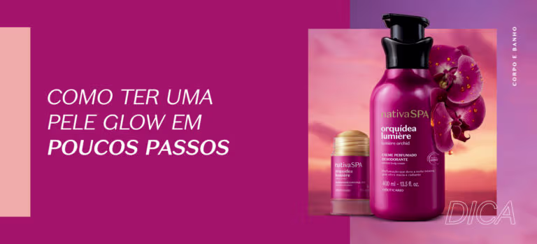 Como ter uma pele glow em 3 passos