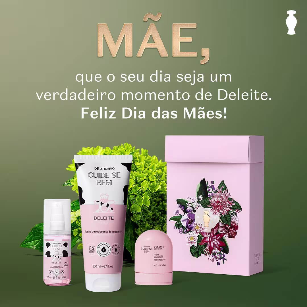 Mãe, que o seu dia seja um verdadeiro momento de Deleite. Feliz Dia das Mães!