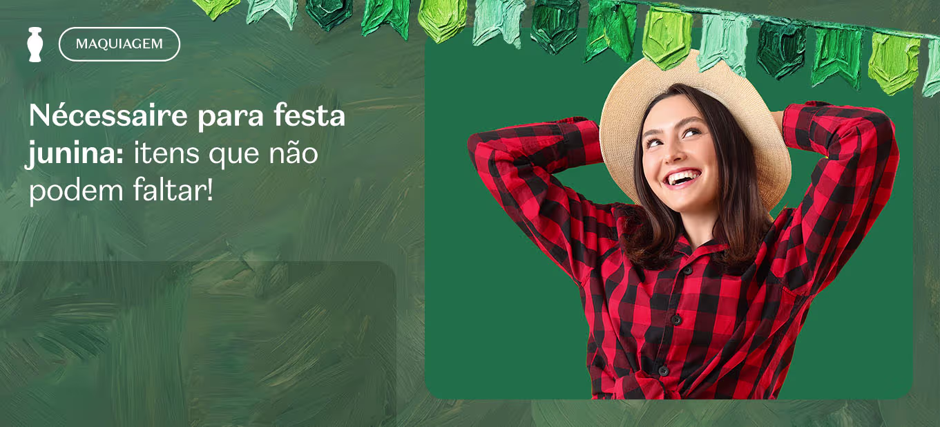 Nécessaire para festa junina: itens que não podem faltar!