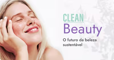 Mulher loira sorrindo, com os olhos fechados. Texto "Clean Beauty - o futuro da beleza sustentável".
