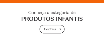 Banner branco com letras pretas, convidando para conhecer a categoria de Produtos Infantis.