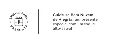 O banner apresenta o texto preto sobre fundo branco, sobre presentear com a linha Cuide-se Bem Nuvem de Alegria.
