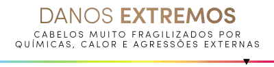 Danos extremos: Cabelos muito fragilizados por químicas, calor e agressões externas
