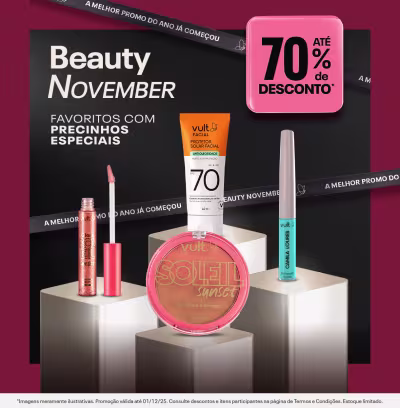 Diversos produtos de beleza em destaque.  Beauty November com até 70% de desconto.