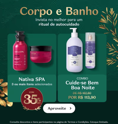 O banner apresenta uma seleção de produtos para Corpo e Banho, incluindo itens de Nativa SPA e Cuide-se Bem com ofertas especiais.