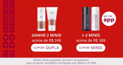 Especial Wella & Sebastian | Ganhe Dupla de Minis Wella acima de R$249 + Dupla de Minis Sebastian acima de  R$369 só no app