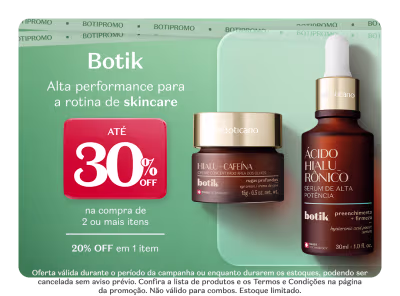 O banner traz produtos da marca Botik e há uma promoção de até 30% de desconto na compra de 2 ou mais itens, e 20% de desconto em 1 item.