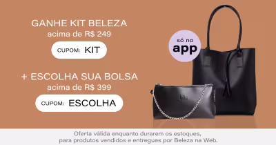 Desejos de Beleza | Ganhe Kit Beleza nas compras acima de R$249 + Escolha seu Brinde Favorito acima de R$399 só no app. *Vendidos e entregues por Beleza na Web.