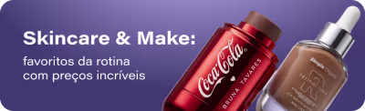 Skincare & Make: favoritos da rotina com preços incríveis