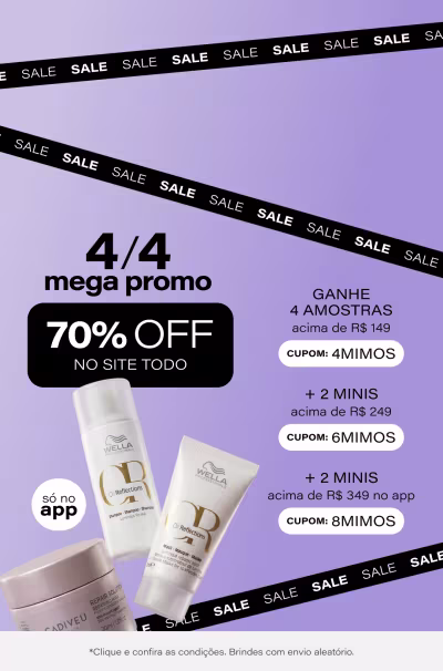 Mega Promo Especial 04/04 até 70%OFF - Ganhe até 08 presentes: 04 amostras nas compras acima de R$149 + 02 minis acima de R$249 + 02 minis nas compras acima de R$349 só no app. *Vendidos e entregues por Beleza na Web.