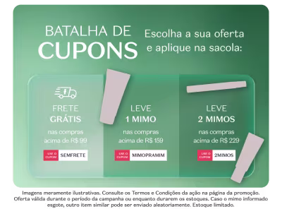 O banner apresenta uma "Batalha de Cupons" com opções de frete grátis, leve 1 mimo nas compras acima de R$159 e leve 2 mimos nas compras acima de R$229. Utiliza os cupons "SEMFRETE", "MIMOPRAMIM" e "2MIMOS" para ativar as promoções.