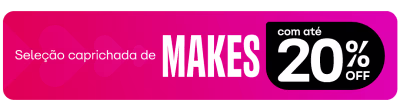 O banner apresenta uma seleção de produtos da marca MAKES com desconto de até 20%. A imagem destaca o texto "Seleção caprichada de MAKES com até 20% OFF" em um fundo rosa com padrão de corações.