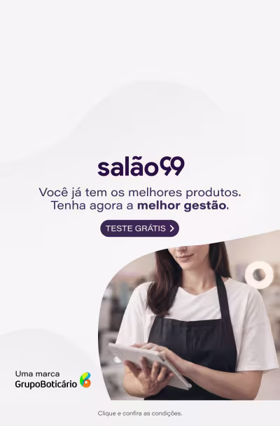 Salão 99 | Você já tem os melhores produtos, Tenha agora a melhor gestão. Teste Grátis.