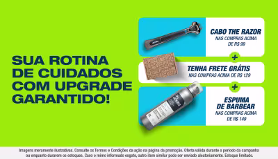 O banner mostra promoção progressiva: cabo em compras acima de R$99, frete acima de R$129 e espuma de barbear acima de R$149