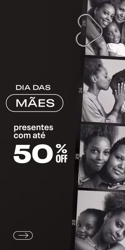Imagens em preto e branco de mulheres e crianças sorrindo e interagindo entre si, comunicando a promoção de Dia das Mães com até 50% de desconto.