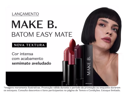 O banner apresenta uma modelo com cabelo curto e preto, usando maquiagem suave, segurando dois produtos da marca Make B. - um batom e um produto para a pele. O texto destaca o lançamento do "Batom Easy Mate" com nova textura e cor intensa.