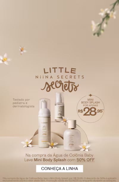 O banner apresenta uma linha de produtos de cuidados com a pele da marca Little Nina Secrets. Destaca uma oferta de desconto de 50% na compra da Água de Colônia Baby, e o Mini Body Splash por apenas R$28,95.