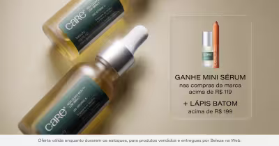 [Care Natural Beauty]  Ganhe mini nas compras da marca acima de R$119 + lápis batom nas compras da marca acima de R$199
