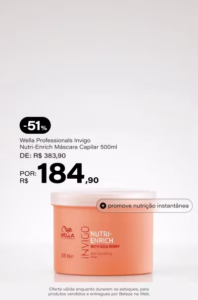 Wella Professionals Invigo Nutri-Enrich - Máscara Capilar 500ml De: R$ 383,90 Por: R$ 184,9 Selo: 51% OFF *Vendidos e entregues por Beleza na Web