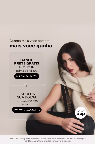 Ganhe Frete Grátis + Mimos nas compras acima de R$199 + Escolha seu Brinde Favorito nas compras acima de R$399 só no app.  *Vendido e entregue por Beleza na Web