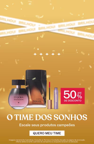 O time dos sonhos. Escale seus produtos campeõs! Garanta agora com até 50% de desconto.