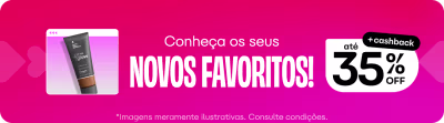 O banner destaca "Conheça seus novos favoritos!" apresentando produtos com desconto de até 35% off+ cashback.