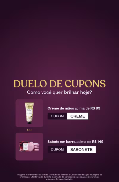 Comunicação sobre duelo de cupons sobre fundo roxo: CREME em compras acima de R$ 99 x SABONETE em compras acima de R$ 149.