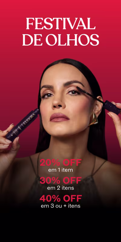 Festival de Olhos - 20% de desconto em 1 item, 30% de desconto em 2 itens, 40% de desconto em 3 ou + itens.