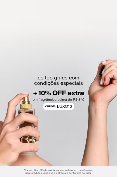 As fragrâncias mais desejadas | Ganhe 10% OFF Extra em marcas de Luxo selecionadas nas compras acima de R$349 *Vendidos e entregues por Beleza na Web *Exceto Dior