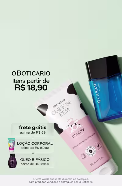 [o Boticário] BOTI PROMO A PARTIR DE R$18,90 + Ganhe Frete gratis acima de R$59 + Loção Coportal 120ml acima de 159,90 + Oleo Bifásico acima de 229,90