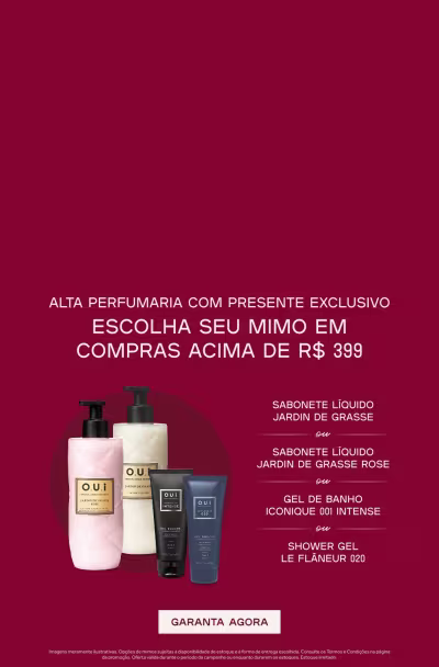 Alta perfumaria com presente exclusivo. Escolha seu mimo em compras acima de R$399,00. Garanta agora. Sabonete líquido Jardin de Grasse, Sabonete líquido Jardin de Grasse Rose, Gel de banho Icônico do Intense, Shower Gel Le Flaneur.