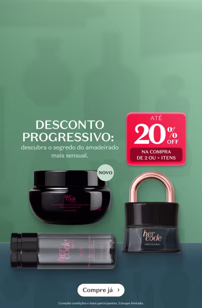 Desconto progressivo: descubra o segredo do amadurecimento mais sensual. Até 20% de desconto na compra de 2 ou mais itens. Compre já.