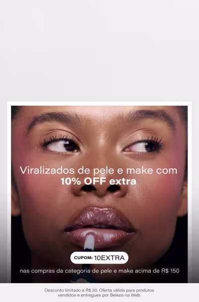 Confira as últimas tendências de Maquiagem e Pele e ganhe 10% OFF Extra acima de R$150 na seleção (Desconto limitado a R$20)