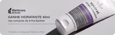 Ganhe epidrat 40ml nascompras da linha Epidrat!