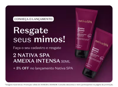 Conheça o lançamento Resgate seus mimos! Faça seu cadastro e resgate 2 Nativa SPA Ameixa Intensa 50ml com 5% de desconto em itens de Nativa SPA. Aponte a câmera aqui e baixe o APP.