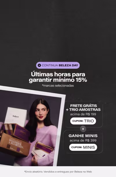 [GERAL] AFTER HOURS BELEZA DAY - Últimas horas para garantir mínimo 15% *marcas selecionadas | Ganhe Frete Grátis + Trio de Amostras acima de R$199 + Ganhe Trio de Minis acima de R$399