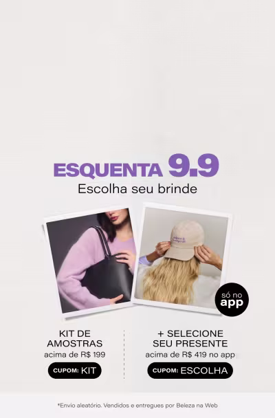 Escolha Seu Brinde Favorito | Ganhe Kit Beleza nas compras acima de R$199 + Escolha seu Brinde favorito nas compras acima R$419 só no App  *Envio aleatório *Vendidos e entregues por Beleza na Web